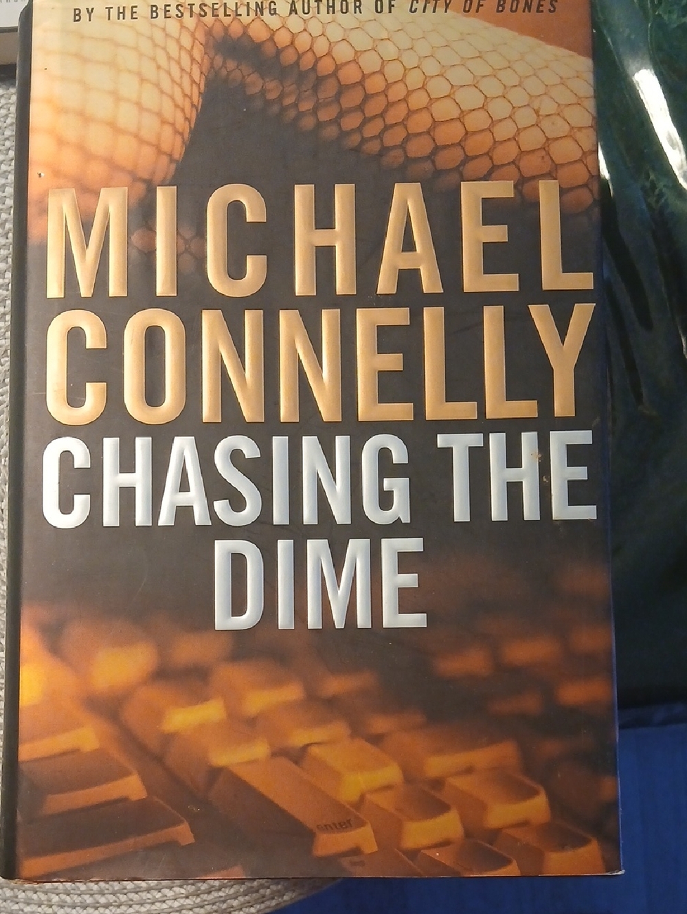 Chasing The Dime A Novel By The Best Selling Author Of City Of Bones